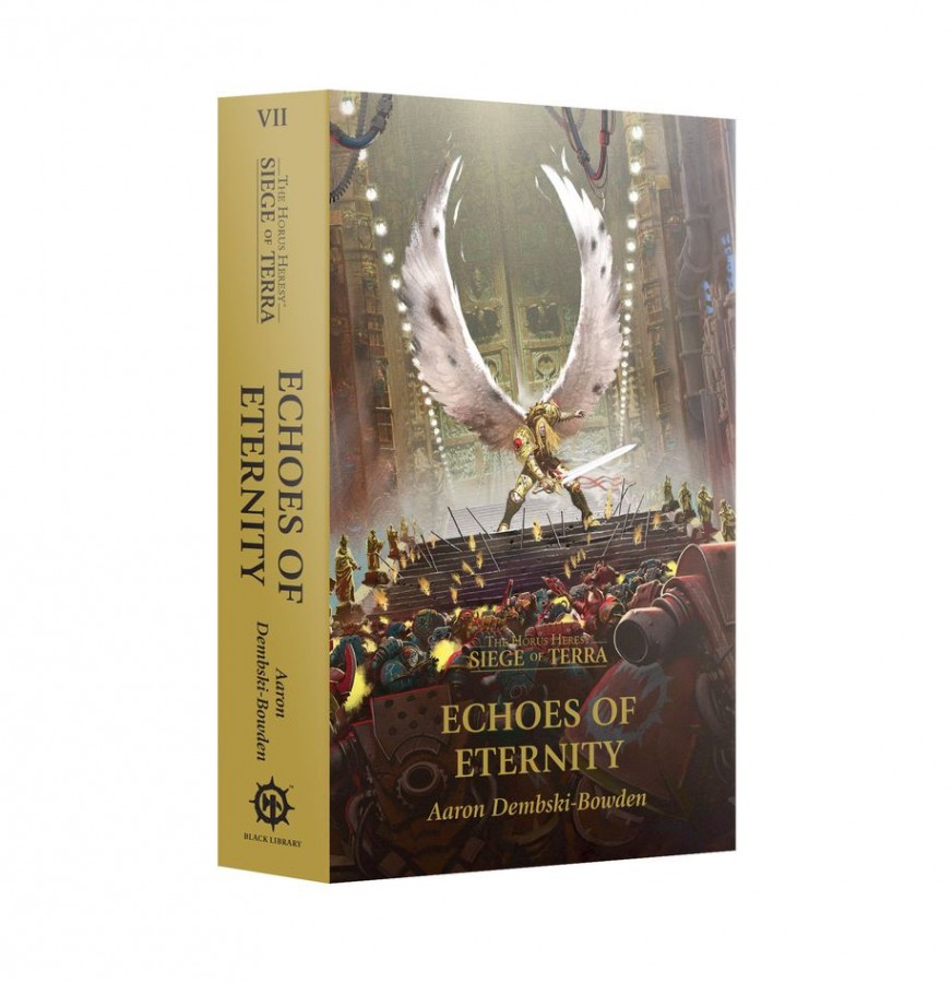 SoT_Echoes_Eternity.jpg Paperback: The Horus Heresy - Siege of Terra Book 7: Echoes of Eternity - Image 1