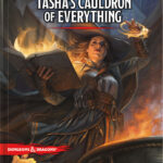 D&D, 5e: Tasha's Cauldron of Everything