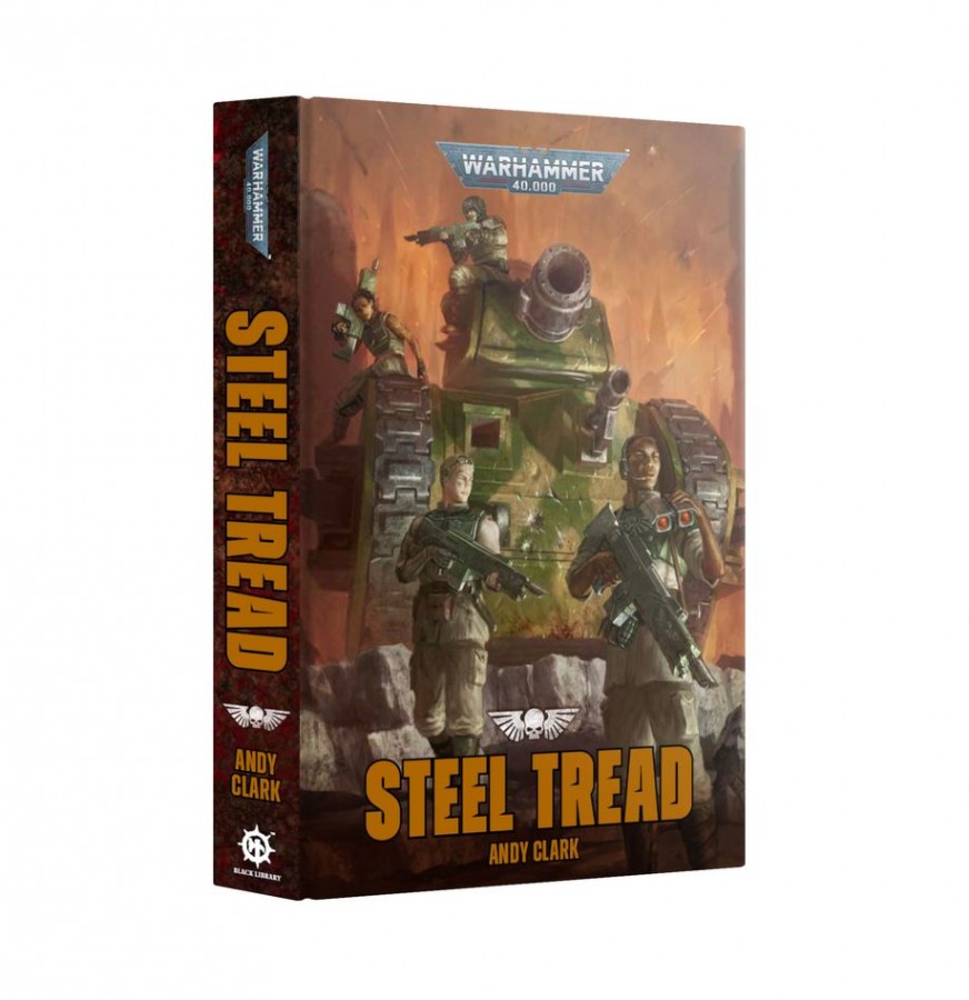 40k_Steel_Tread.jpg Hardback: Steel Tread - Image 1